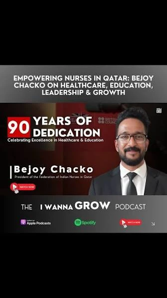 Empowering Nurses in Qatar: Bejoy Chacko on Healthcare, Education, Leadership & Growth
